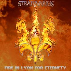 Stratovarius : Fire in Lyon for Eternity